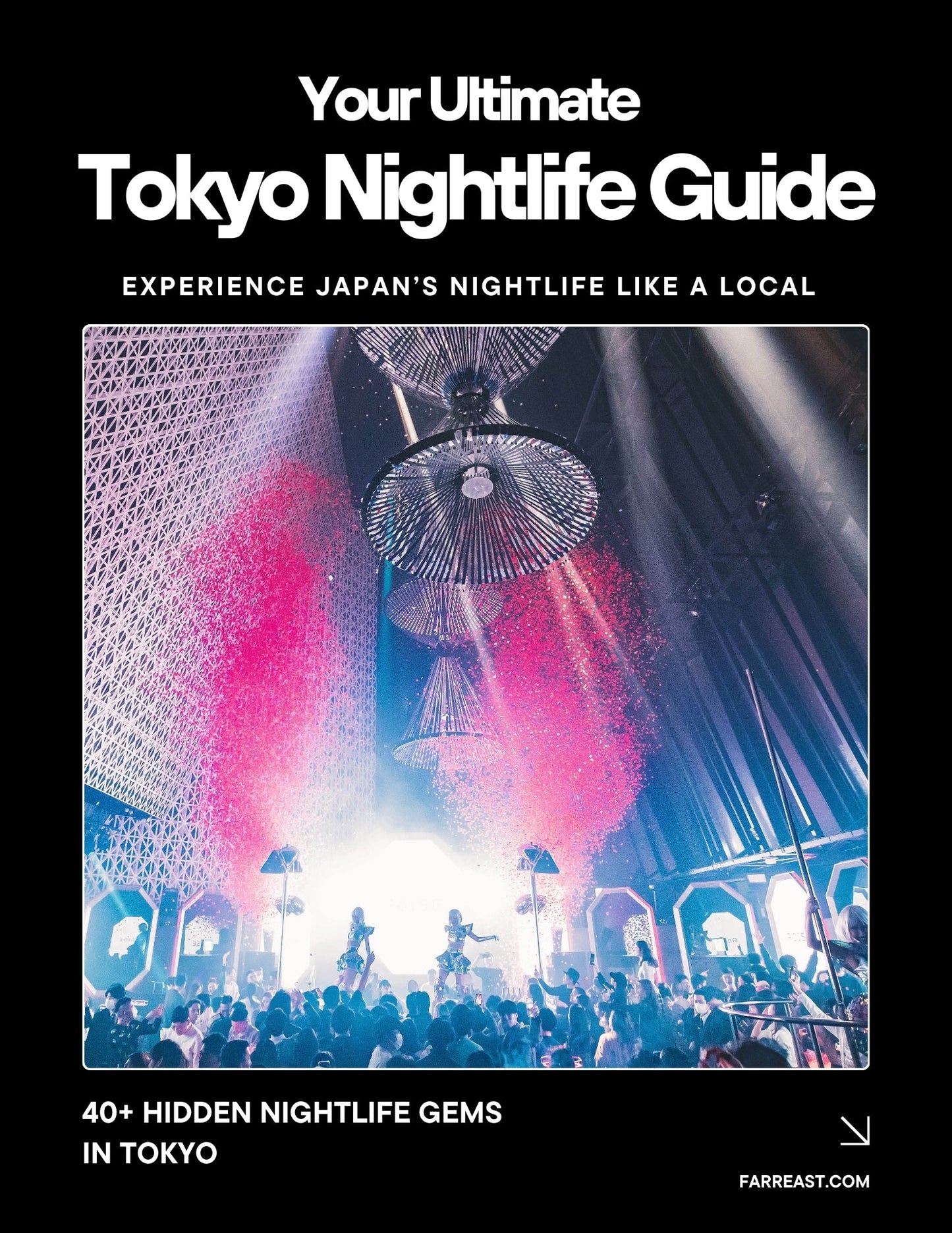 Tokyo Nightlife Guide - 40+ Hidden Nightlife Gems - My Store